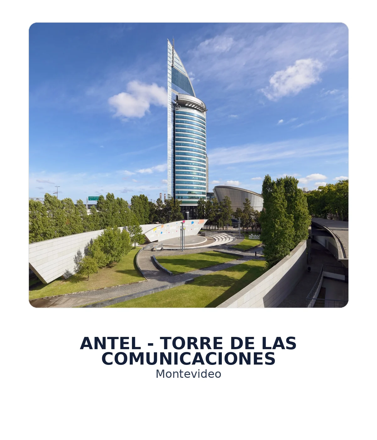 ANTEL - Torre de las Comunicaciones